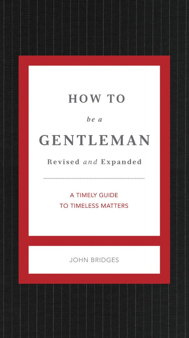 How To Be A Gentleman Revised And Updated