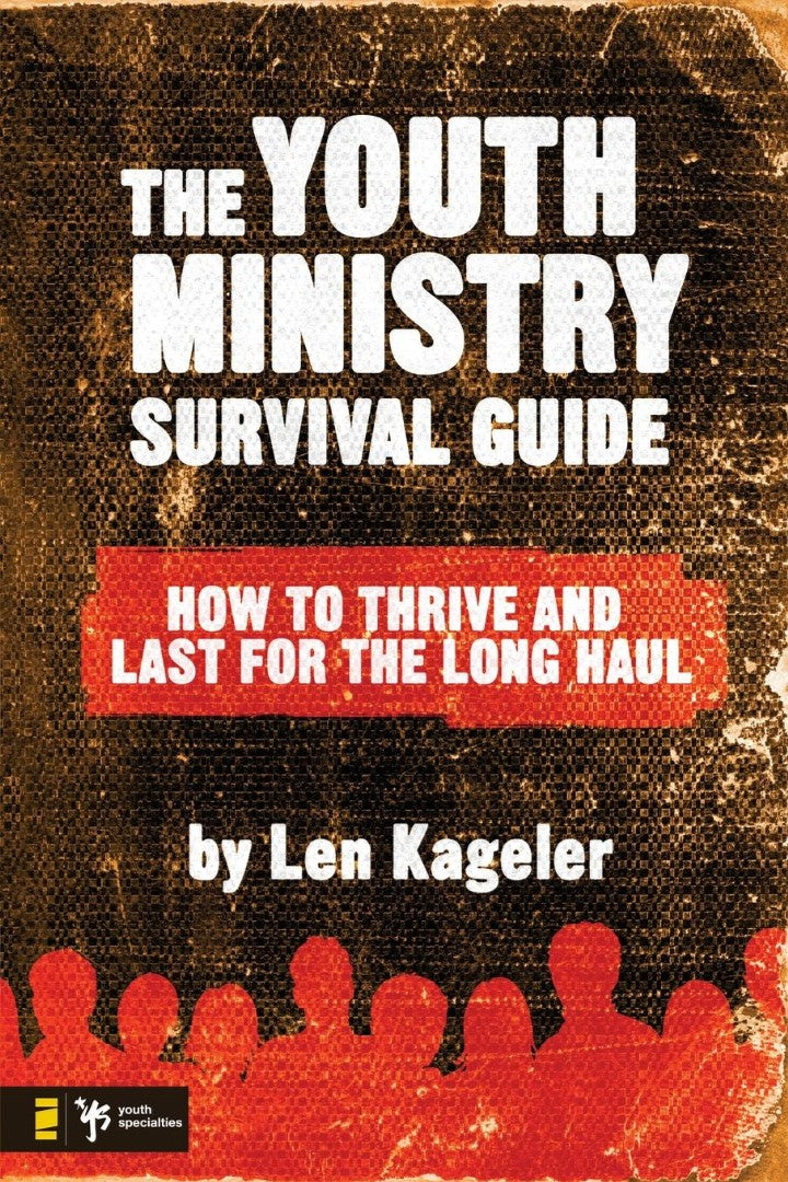 The Youth Ministry Survival Guide