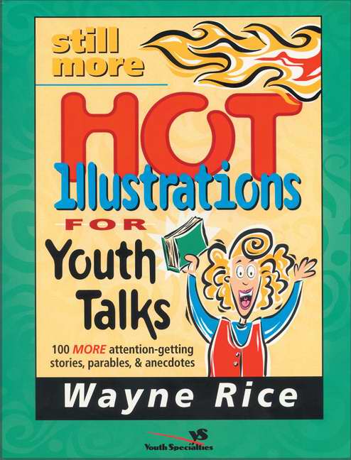 Still More Hot Illustrations For Youth Talks