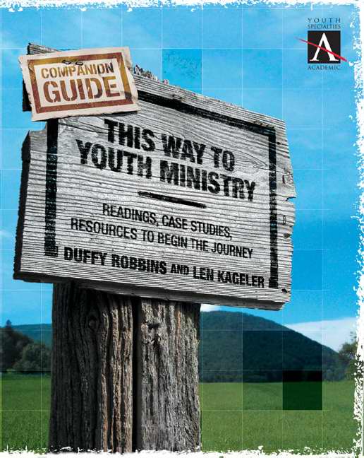 This Way To Youth Ministry - Companion Guide