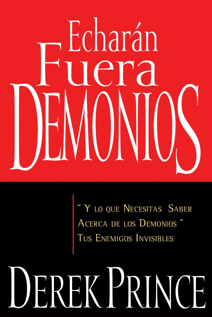 Echarán Fuera Demonios (They Shall Expel Demons)