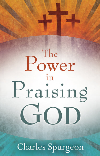 Power In Praising God