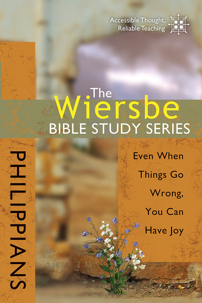 The Wiersbe Bible Study Series: Philippians