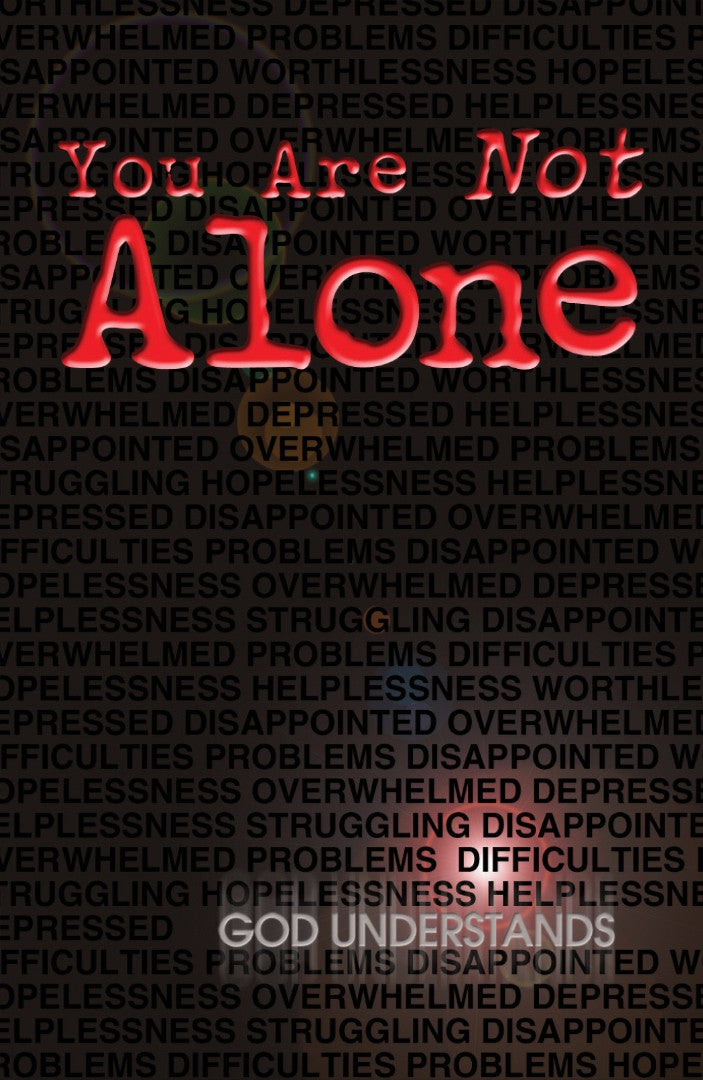 You Are Not Alone (Pack Of 25)