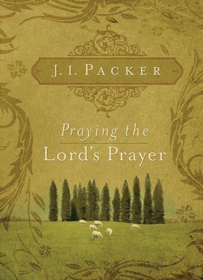 Praying The Lord's Prayer