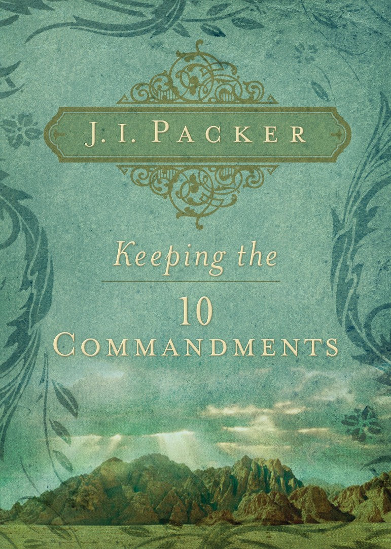 Keeping The Ten Commandments