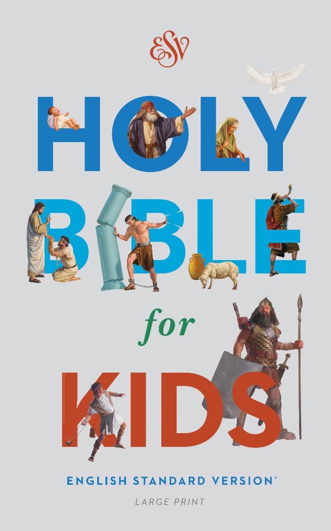 ESV Holy Bible For Kids, Large Print