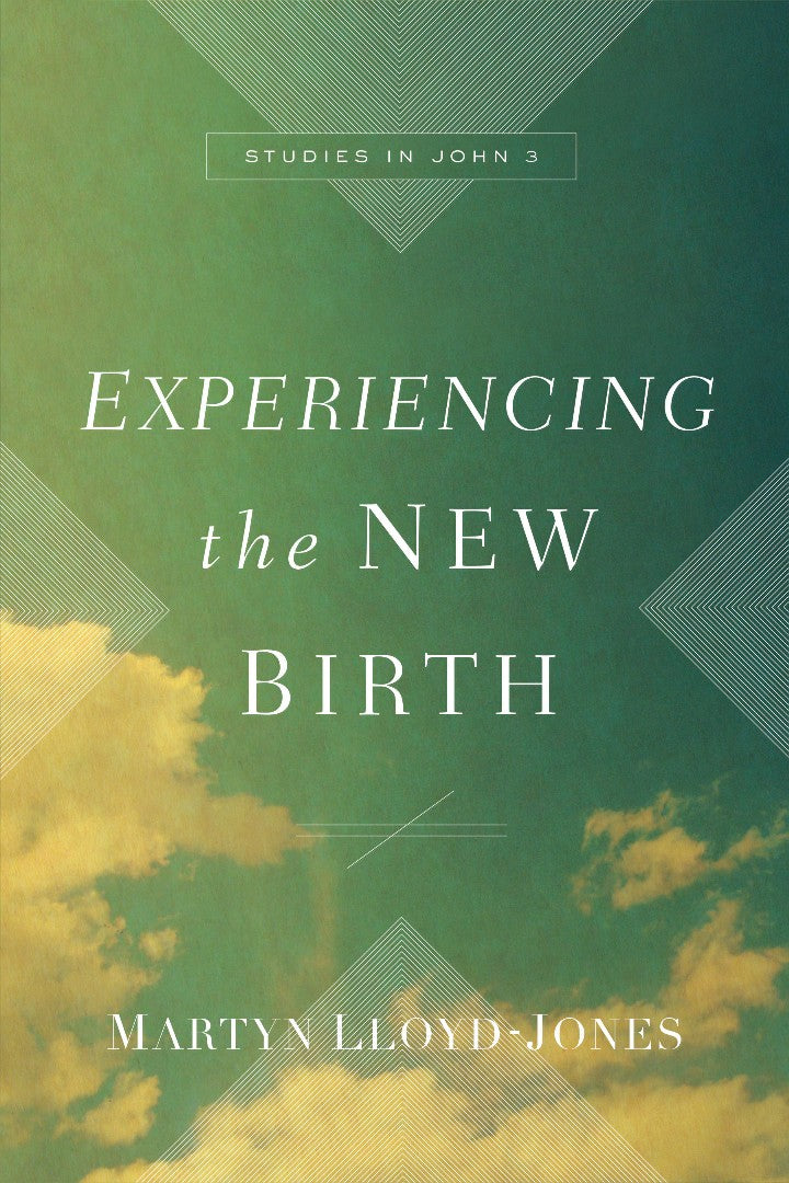 Experiencing The New Birth