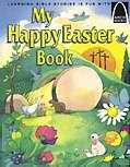 My Happy Easter Book (Arch Books)