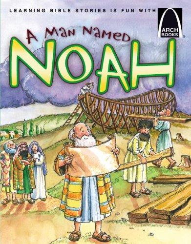 Man Named Noah, A (Arch Books)