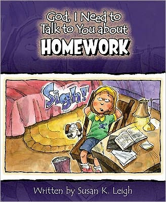 God I Need To Talk To You About Homework