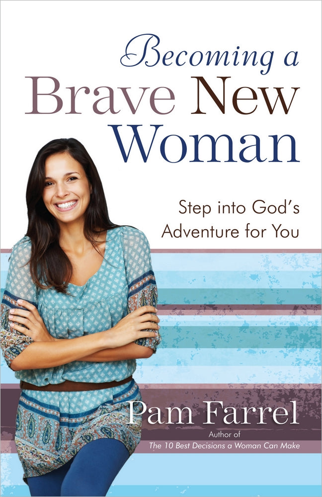 Becoming A Brave New Woman