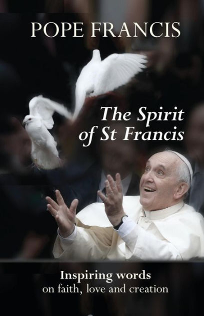 The Spirit Of St Francis