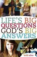 Life's Big Questions God's Big..