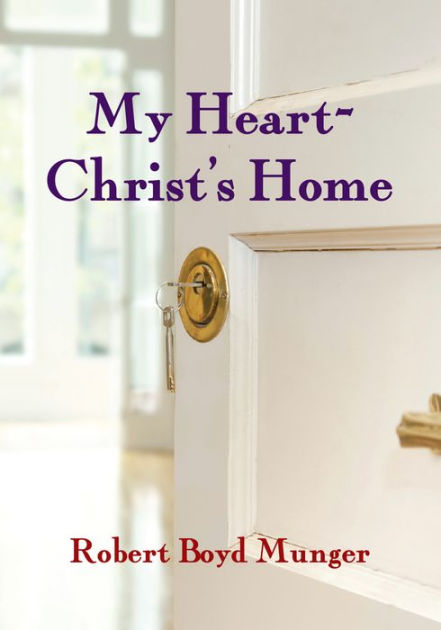 IVP Booklet: My Heart- Christ's