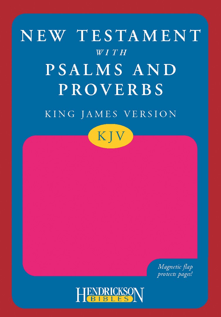 KJV New Testament with Psalms and Proverbs