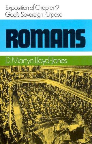 Romans Vol 9: God's Sovereign Purpose