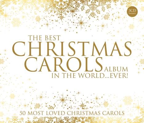 The Best Christmas Carols Album in the World... Ever! CD