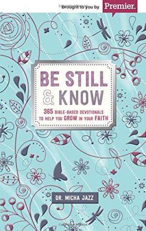 Be Still & Know