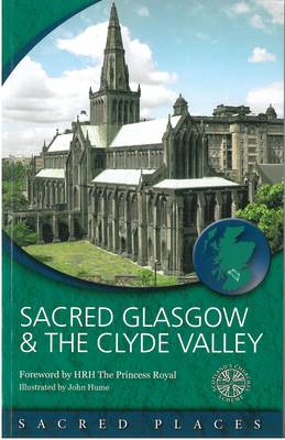 Sacred Glasgow And The Clyde Valley