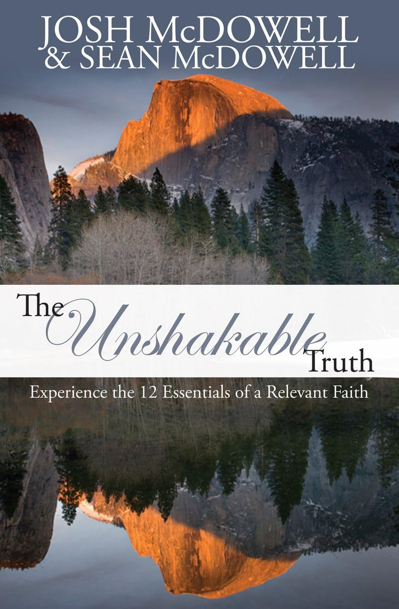 The Unshakable Truth