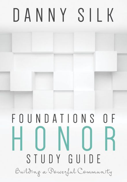 Foundations of Honor Study Guide