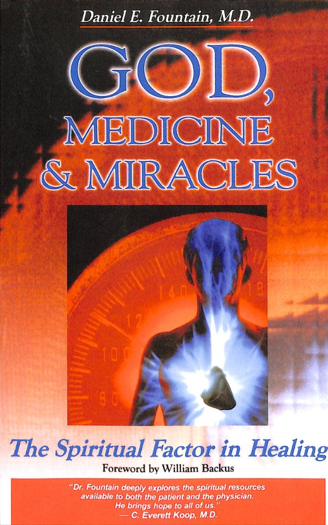 God, Medicine & Miracles