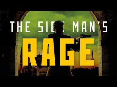 The Sick Man's Rage