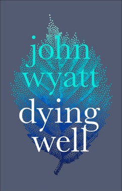 Dying Well