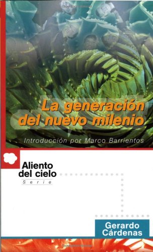 La Generacion Del Nuevo Milen.