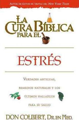 La Cura Biblica Para El Estres