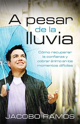 A Pesar De La Lluvia