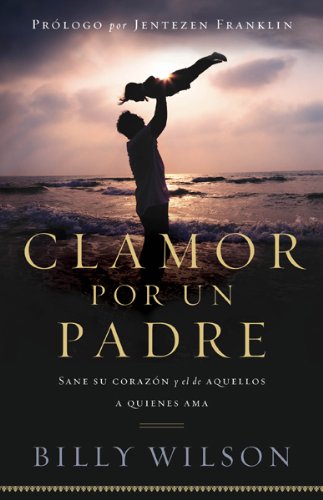 Clamor Por un Padre