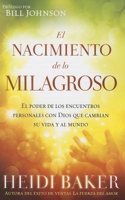 El Nacimiento de lo Milagroso