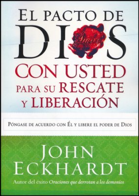 El Pacto de Dios Con Usted Para Su Rescate y Liberación