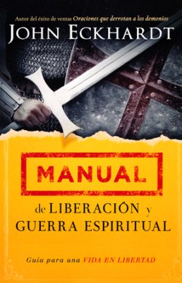 Manual de Liberación y Guerra Espiritual