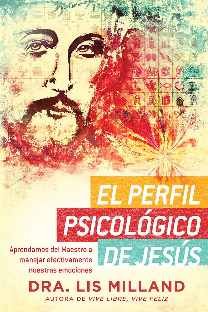 El Perfil Psicológico de Jesús