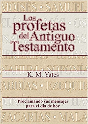 Los Profetas Del Antiguo Testamento