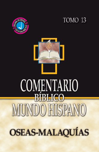 Comentario Biblico Mundo Hispano: Oseas y Malaquias