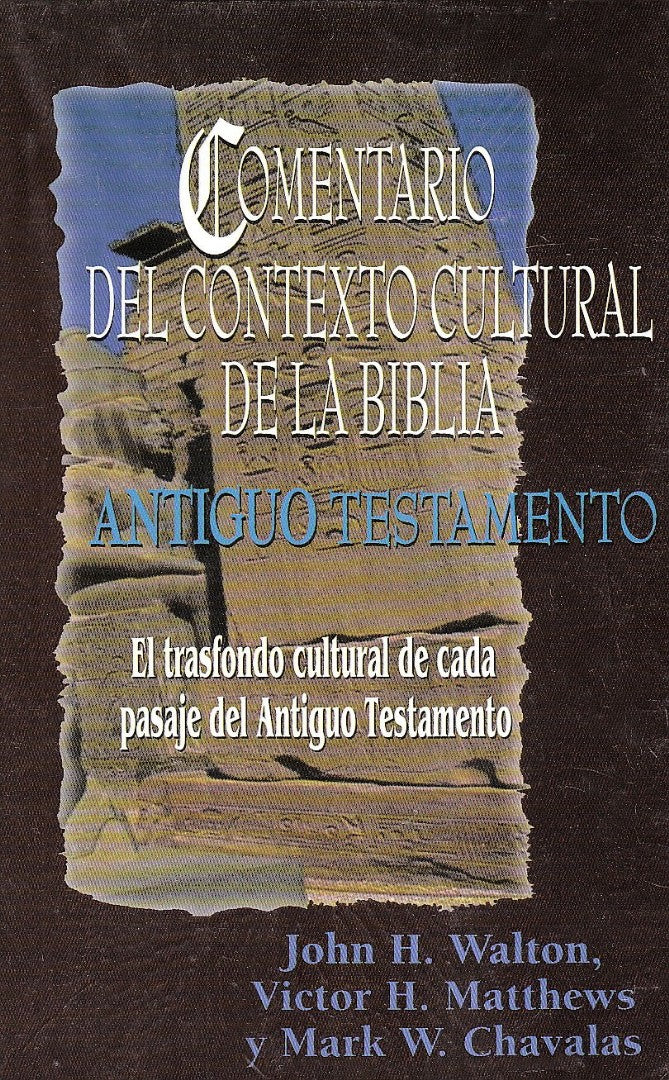 Comentario Del Contexto Cultural Antiguo Testamento