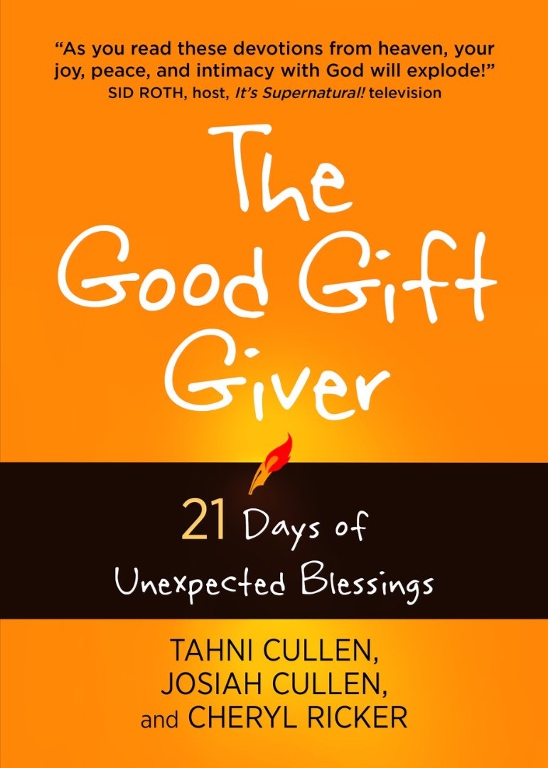 The Good Gift Giver: 21 Days of Unexpected Blessings