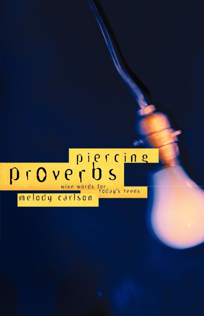 Piercing Proverbs