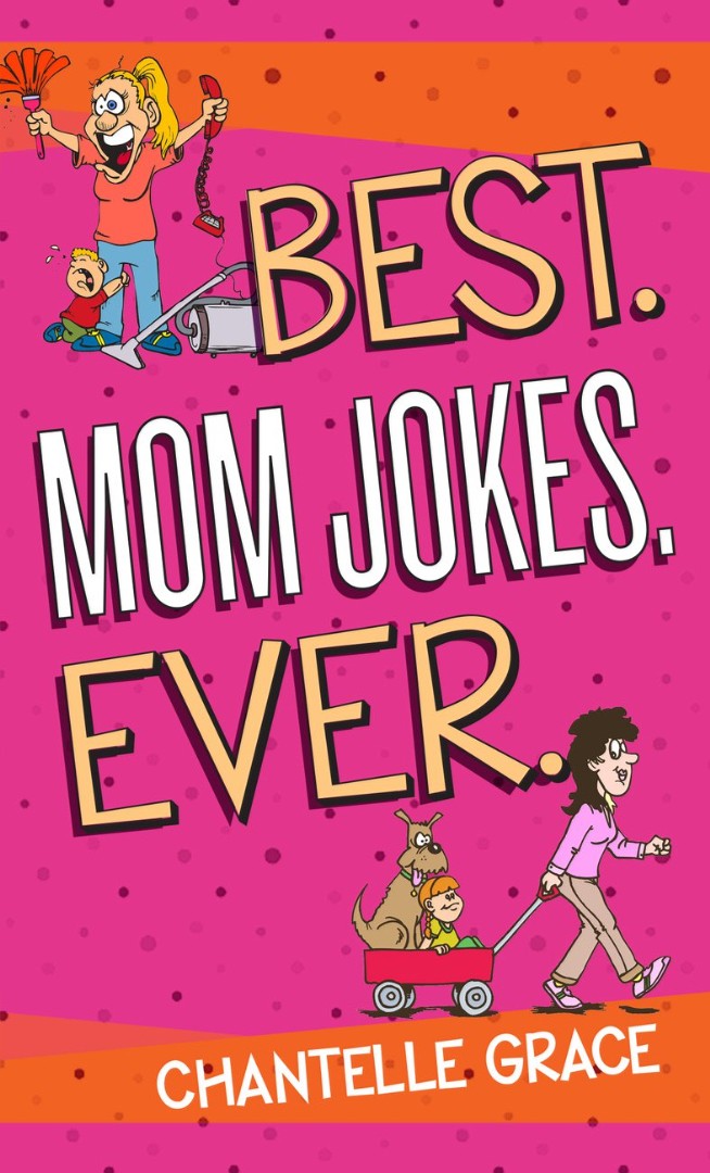 Best. Mom Jokes. Ever