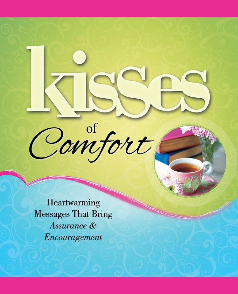 Kisses of Comfort