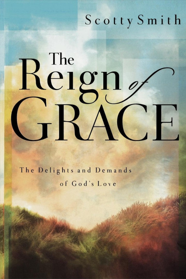 The Reign of Grace