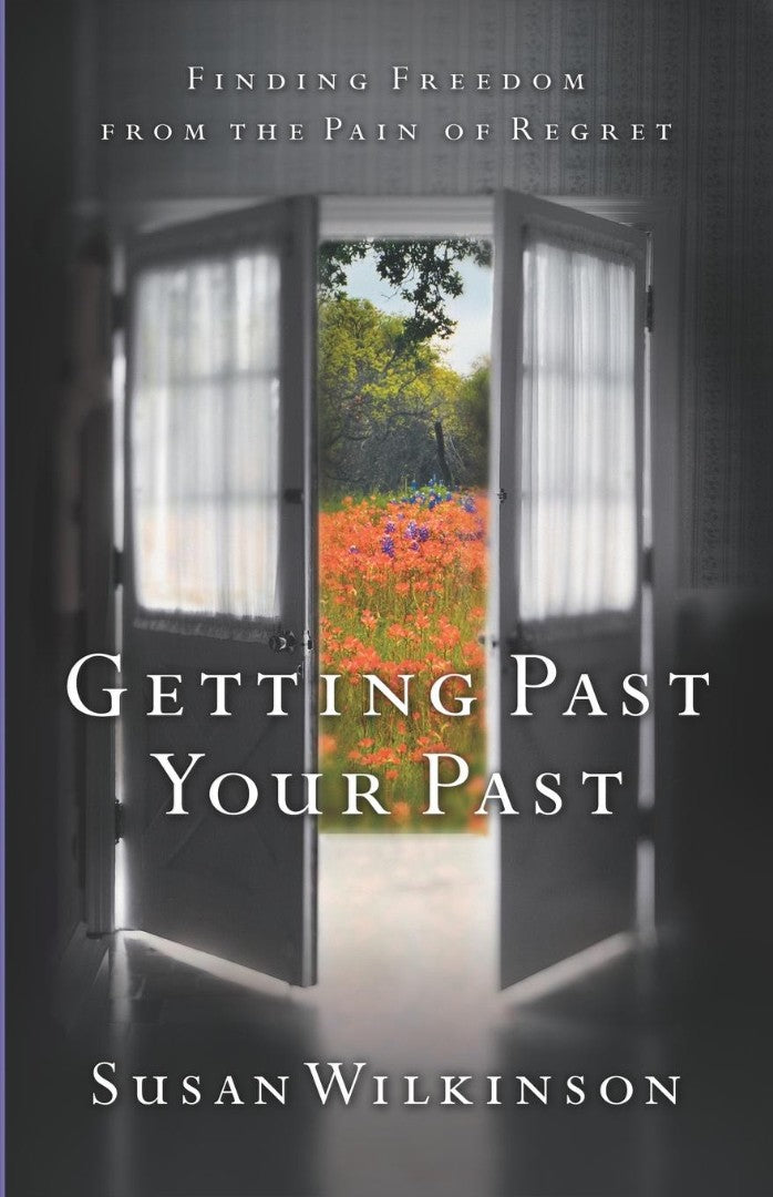 Getting Past Your Past