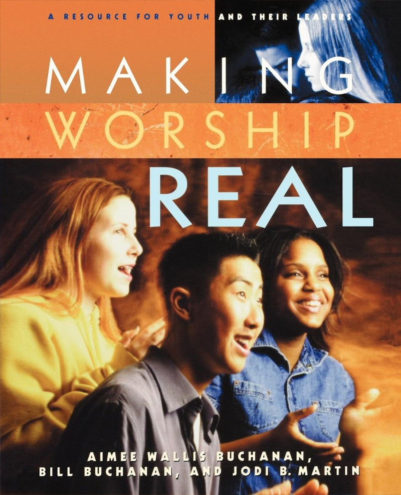 Making Worship Real