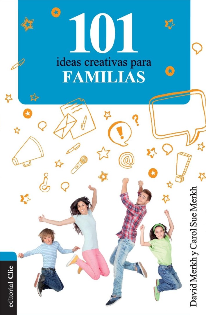 101 Ideas creativas para la familia