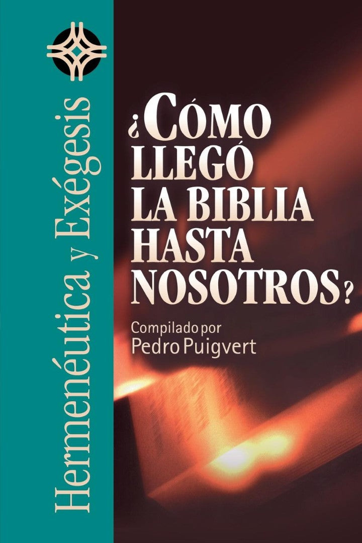 Como Llego la Biblia Hasta Nosotros?