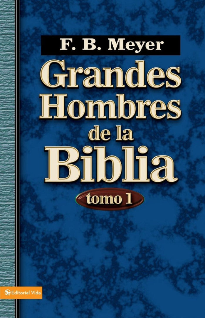 Grandes Hombres de la Biblia